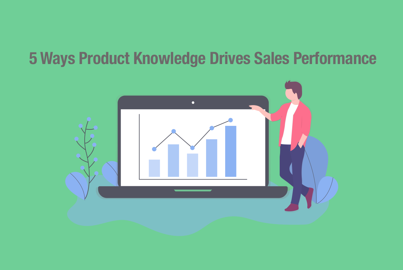 How Good Product Knowledge help Sales Teams to Sell Effectively